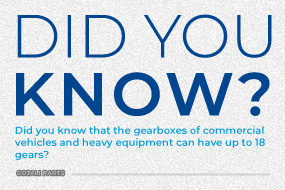 Did you know that the gearboxes of commercial vehicles and heavy equipment can have up to 18 gears?